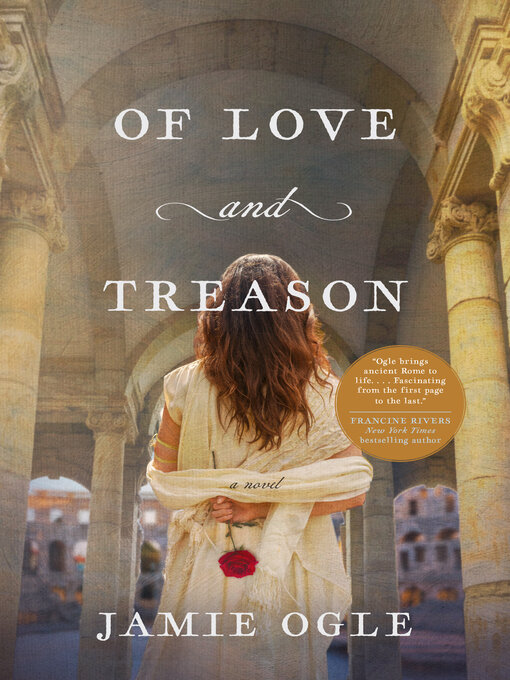 Title details for Of Love and Treason by Jamie Ogle - Wait list